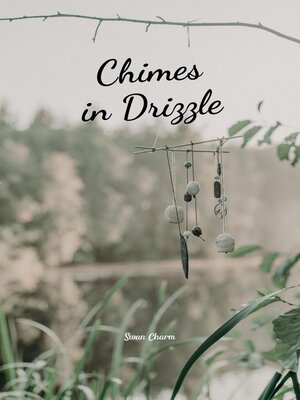 cover image of Chimes in Drizzle